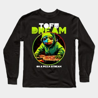 Tofu Dream on a Pizza Stream Long Sleeve T-Shirt